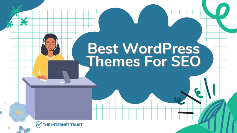 Best WordPress Themes For SEO