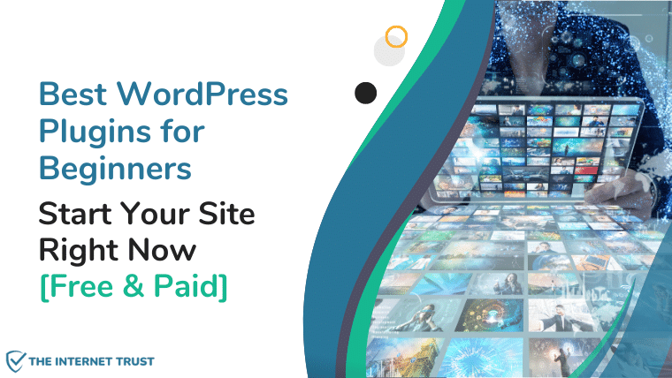 Best WordPress Plugins for Beginners: Start Your Site Right [Free & Paid]